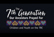 The 7th Generation Our Ancestors Prayed For