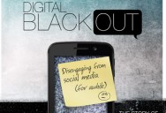 Digital Blackout - Disengaging from Social Media (for awhile)
