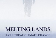 Melting Lands: A Cultural Climate Change
