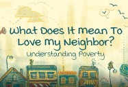 Understanding Poverty: 12 Neighbors Series