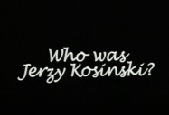 Who Was Jerzy Kosinski?