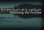 Delivering the Promise (Episode Two): The Eeyouch of Istchee Series
