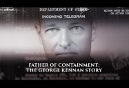 Father of Containment - The George Kennan Story: Great Decisions 2019 Series