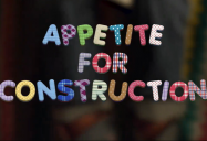 Appetite for Construction: Playdate Series