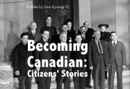 Becoming Canadian: Citizens’ Stories