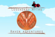 Legendary Myths: Raven Adventures