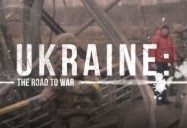 Ukraine: The Road to War