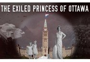 The Exiled Princess of Ottawa (Canadiana Series - Season 1)