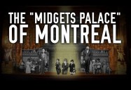 The Midgets Palace of Montreal (Canadiana Series - Season 1)