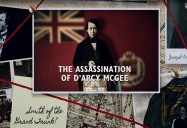 The Assassination of D’Arcy McGee: Canadiana Series - Season 2