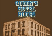 Queen's Hotel Blues (Remastered)